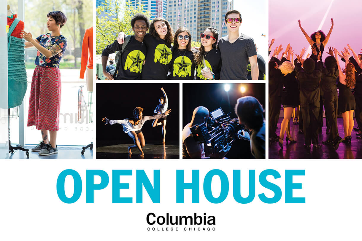 Open House Events Columbia College Chicago